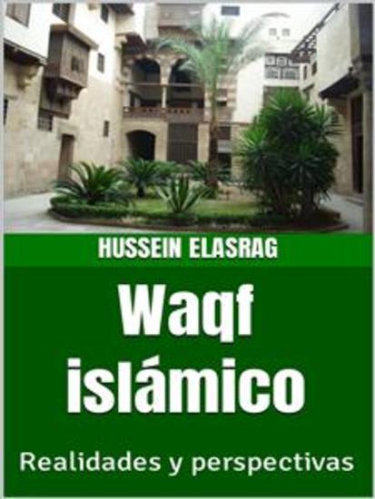 Waqf islámico:Realidades y perspectivas - cover