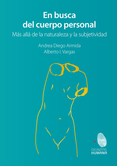 En busca del cuerpo personal - Más allá de la naturaleza y la subjetividad - cover