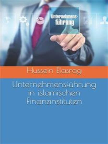 Unternehmensführung in islamischen Finanzinstituten - cover