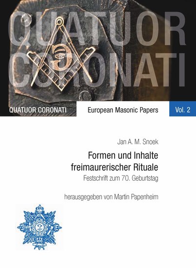 Formen und Inhalte freimaurerischer Rituale - Festschrift zum 70 Geburtstag - cover