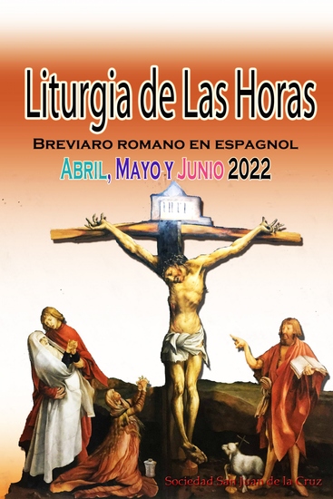 Liturgia de las Horas Breviario romano - En español en orden todos los días de abril mayo y junio de 2022 - cover