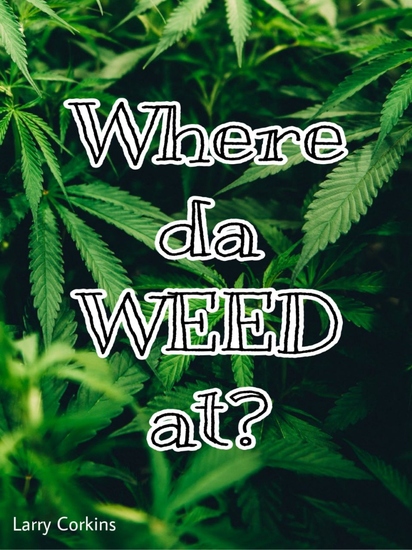 Where da Weed at? - cover