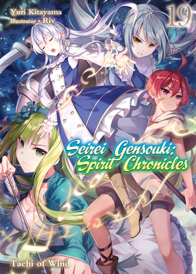 Seirei Gensouki: Spirit Chronicles Volume 19 - cover