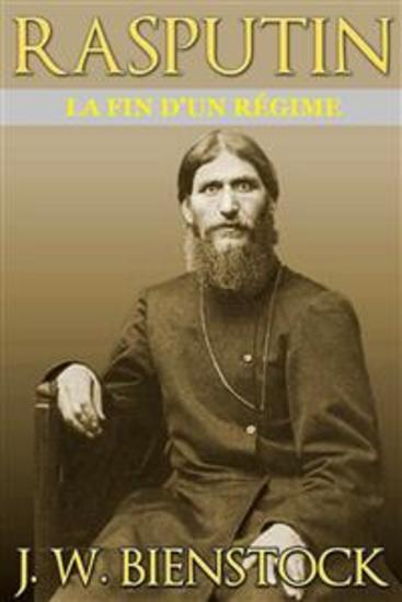 Rasputin (Traduit) - La fin d'un régime - cover