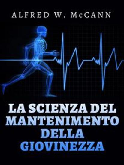 La Scienza del mantenimento della Giovinezza (Tradotto) - cover
