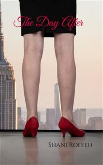 The Day After - Walking bravely into the unknown they discovered a strength deep inside that set them free - cover