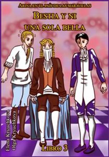 Bestia Y Ni Una Sola Bella Libro 3 - cover