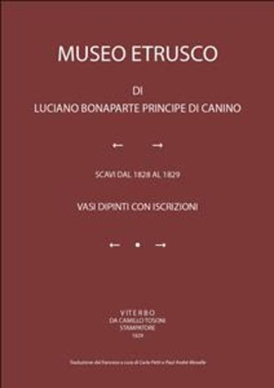 MUSEO ETRUSCO Vasi dipinti con iscrizioni Traduzione dal francese a cura di Carla Petti e Paul Andre' Moselle - Scavi dal 1828 al 1829 - cover