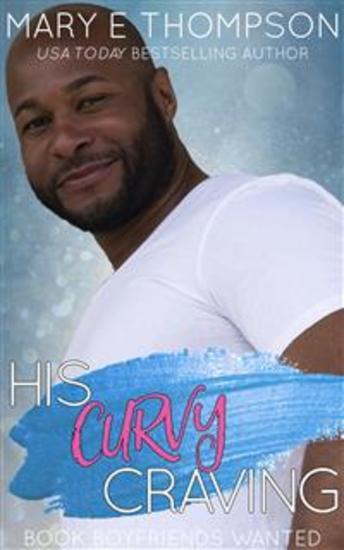 His Curvy Craving - A Small Town Curvy Girl Romance - cover