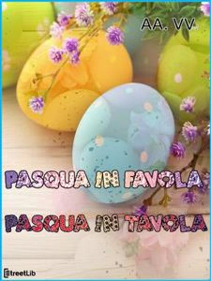Pasqua in favola Pasqua in tavola - cover