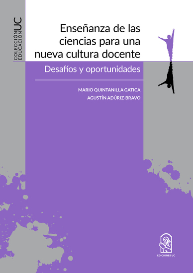 Enseñanza de las ciencias para una nueva cultura docente - Desafíos y oportunidades - cover