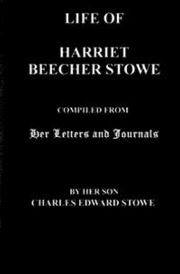 Life Of Harriet Beecher Stowe - cover