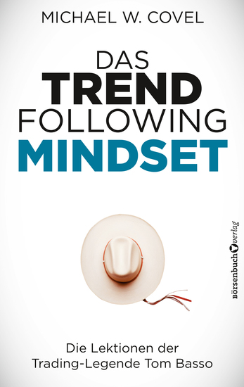 Das Trendfollowing-Mindset - Die Lektionen der Trading-Legende Tom Basso - cover