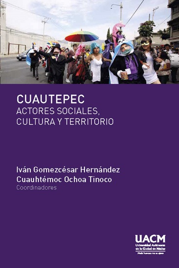 Cuautepec Actores sociales cultura y territorio - cover