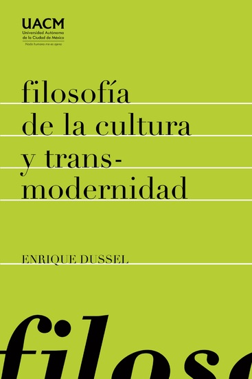 Filosofía de la cultura y transmodernidad: ensayos - cover
