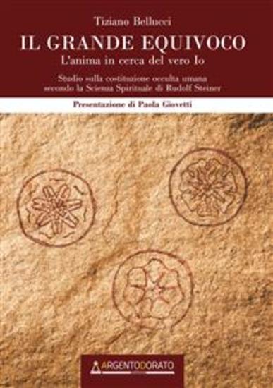 Il grande equivoco - L'anima in cerca del vero io - cover
