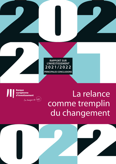 Rapport 2021-2022 de la BEI sur l'investissement - Principales conclusions - La relance comme tremplin du changement - cover