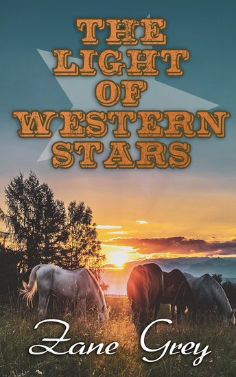 The Light of Western Stars - Western Romance - cover