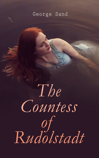 The Countess of Rudolstadt - Historical Novel - cover