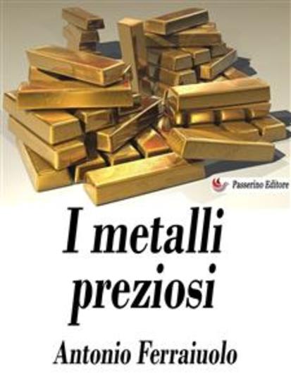 I metalli preziosi - cover