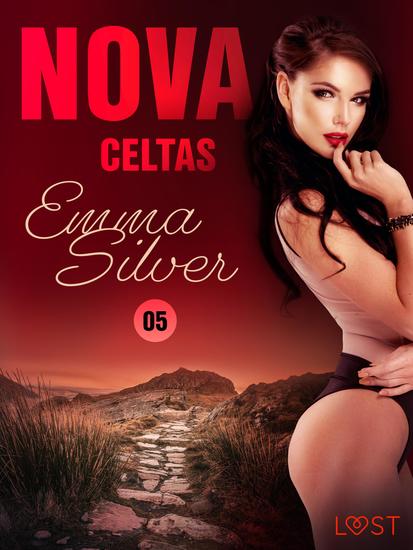 Nova 5: Celtas - una novela corta erótica - cover