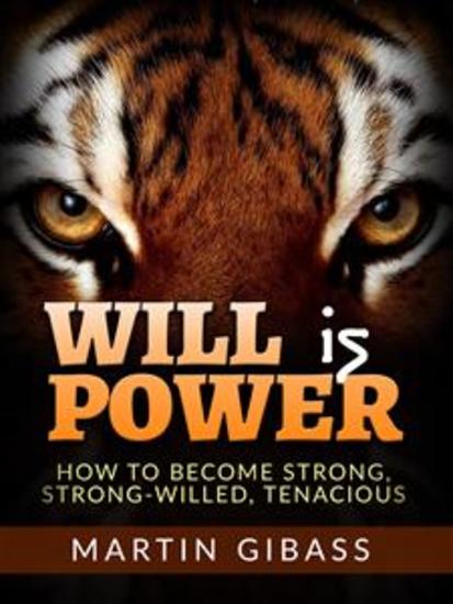 Will is Power (Translated) - How to become strong strong-willed tenacious - cover