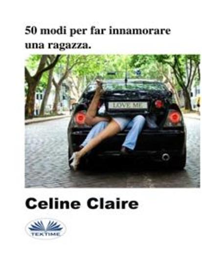 50 Modi Per Far Innamorare Una Ragazza - cover
