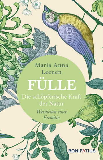 Fülle - Die schöpferische Kraft der Natur - Weisheiten einer Eremitin - cover