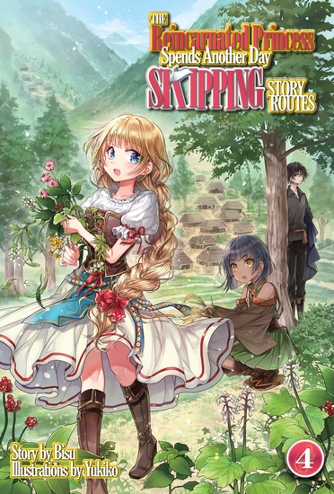 The Reincarnated Princess Spends Another Day Skipping Story Routes: Volume 4 - cover