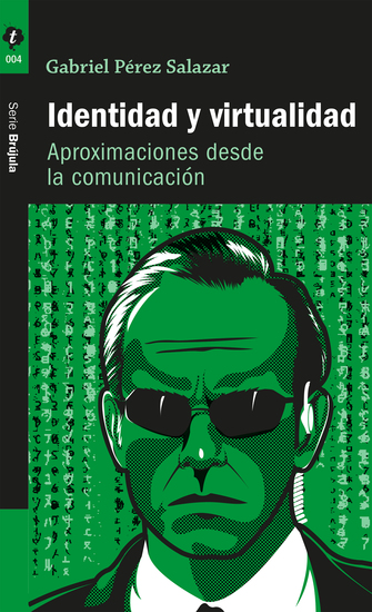 Identidad y virtualidad - Aproximaciones desde la comunicación - cover