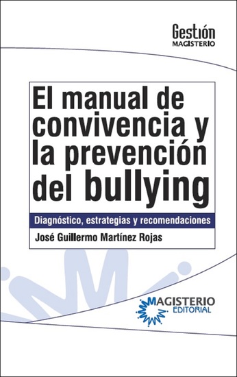 El manual de convivencia y la prevención del bullying - diagnóstico estrategias y recomendaciones - cover