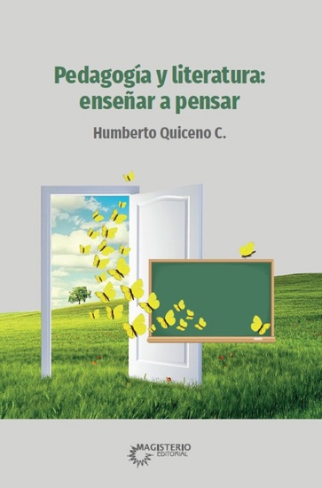 Pedagogía y literatura: enseñar a pensar - cover
