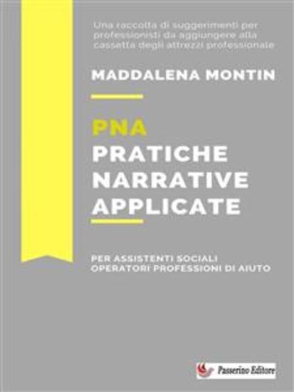 PNA Pratiche narrative applicate - Uno strumento operativo per assistenti sociali e operatori del sociale - cover