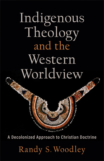Indigenous Theology and the Western Worldview (Acadia Studies in Bible and Theology) - A Decolonized Approach to Christian Doctrine - cover