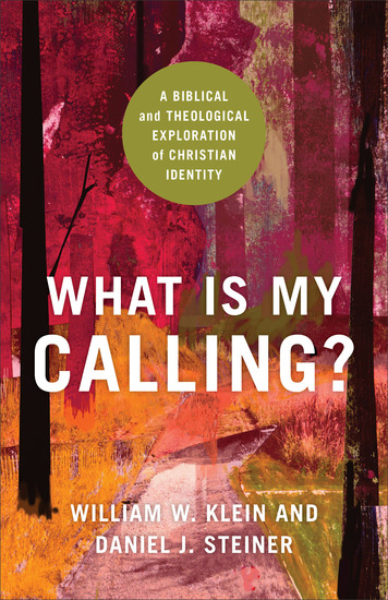 What Is My Calling? - A Biblical and Theological Exploration of Christian Identity - cover