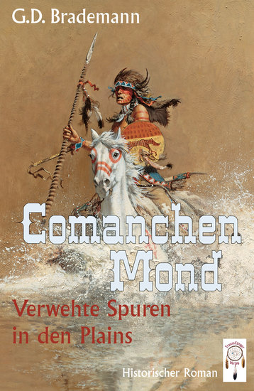 Comanchen Mond Band 3 - Verwehte Spuren in den Plains - cover