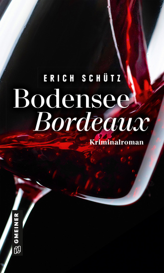 Bodensee-Bordeaux - Weinkrimi - cover