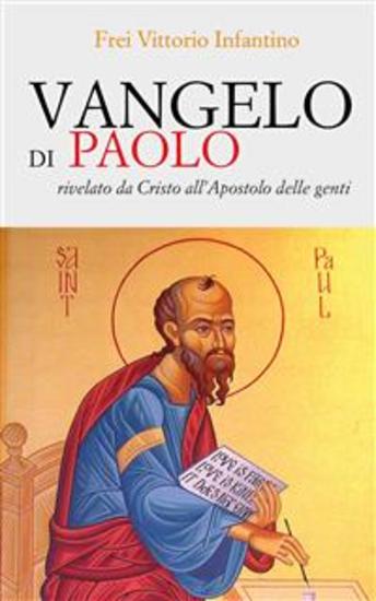 Vangelo di Paolo - Rivelato da Cristo all’Apostolo delle genti - cover