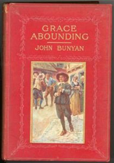 Grace Abounding To The Chief Of Sinners By John Bunyan - cover