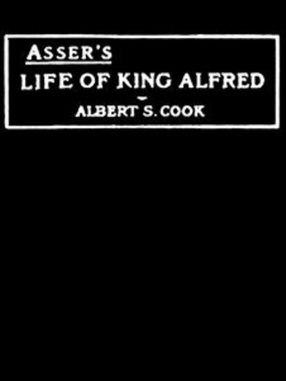 Asser's Life Of King Alfred - cover