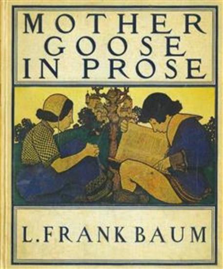 Mother Goose In Prose - cover