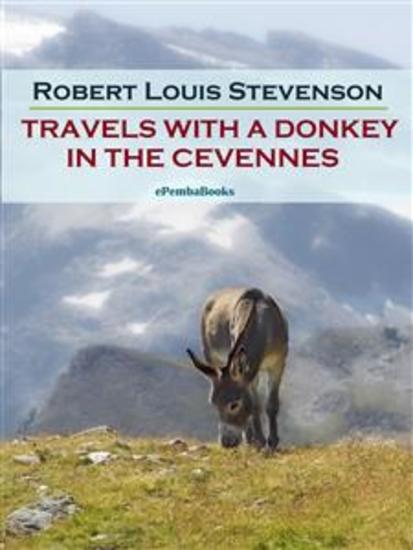 Travels with a Donkey in the Cevennes (Annotated) - cover