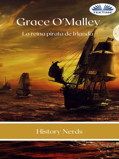 Grace O'Malley - La Reina Pirata De Irlanda - cover