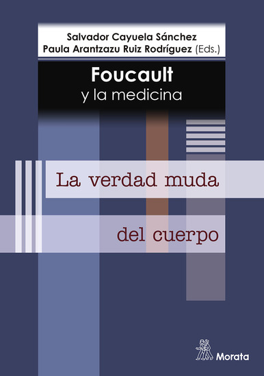 Foucault y la medicina La verdad muda del cuerpo - cover