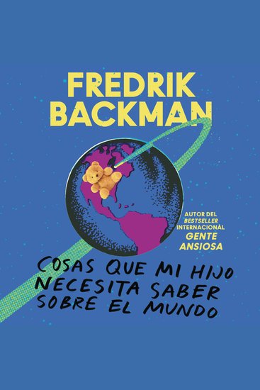 Things My Son Needs to Know About the World \ (Spanish edition) - Cosas que mi hijo necesita saber sobre el mundo - cover