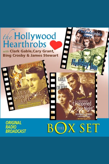 Hollywood Heartthrobs Box Set - 4 Movies specially adapted for radio & performed by the original film stars - cover