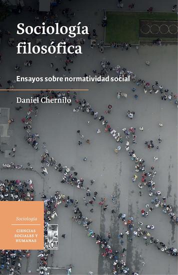 Sociología filosófica - Ensayos sobre normatividad social - cover