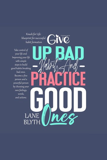 Knack for Life: blueprint for successful habit formation - Take control of your life and Improving your life with simple steps to build good habits breaking bad ones Become a free person and a powerful person by choosing your own feelings words and actions - cover