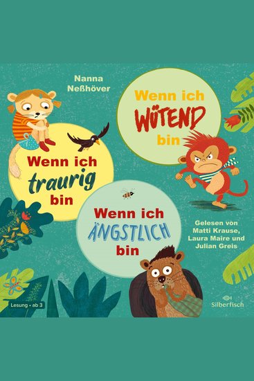 Wenn ich wütend bin - Und weitere Geschichten: Wenn ich traurig bin Wenn ich ängstlich bin - cover