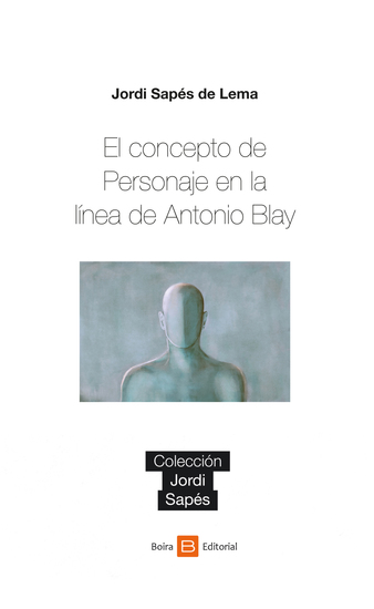 El concepto de Personaje en la línea de Antonio Blay - cover
